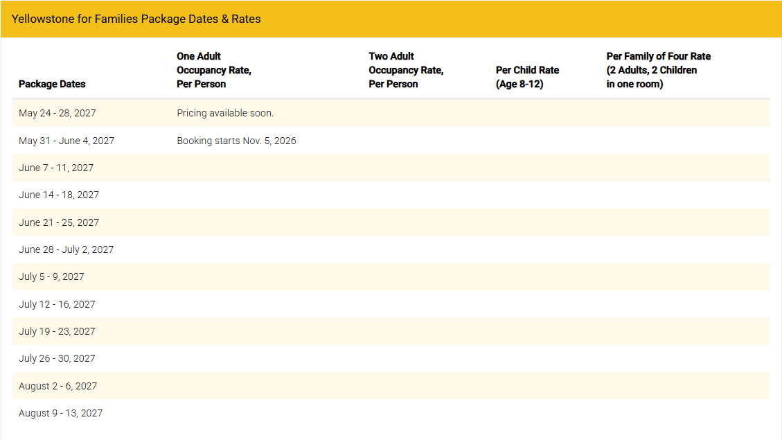 Yellowstone for Families_2027 Pricing Table titled Yellowstone for Families Package Dates & Rates, listing dates from May 24, 2027, to August 13, 2027, with columns for adult occupancy, child rates, and family of four rates.